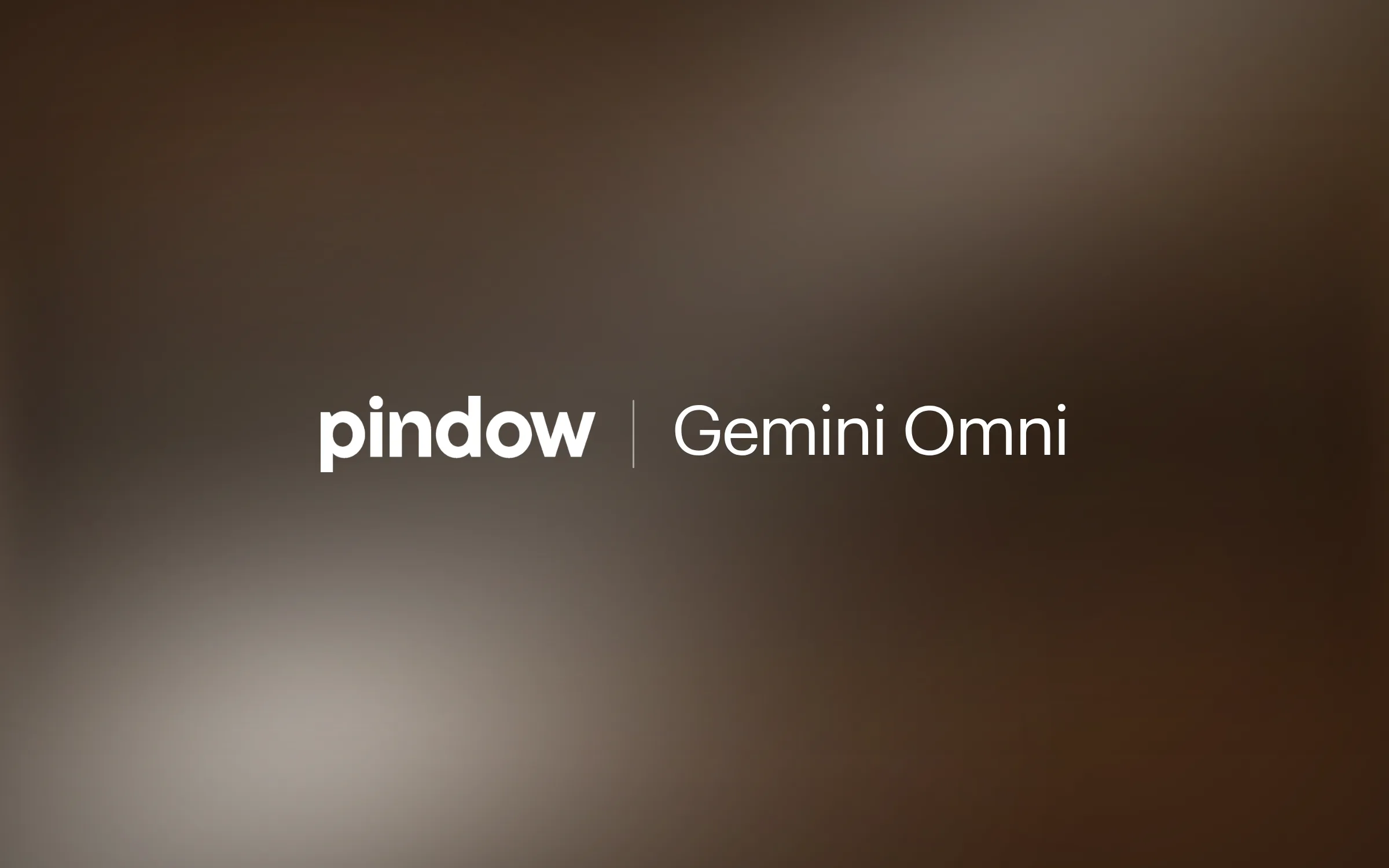 Pindow and Gemini Omni